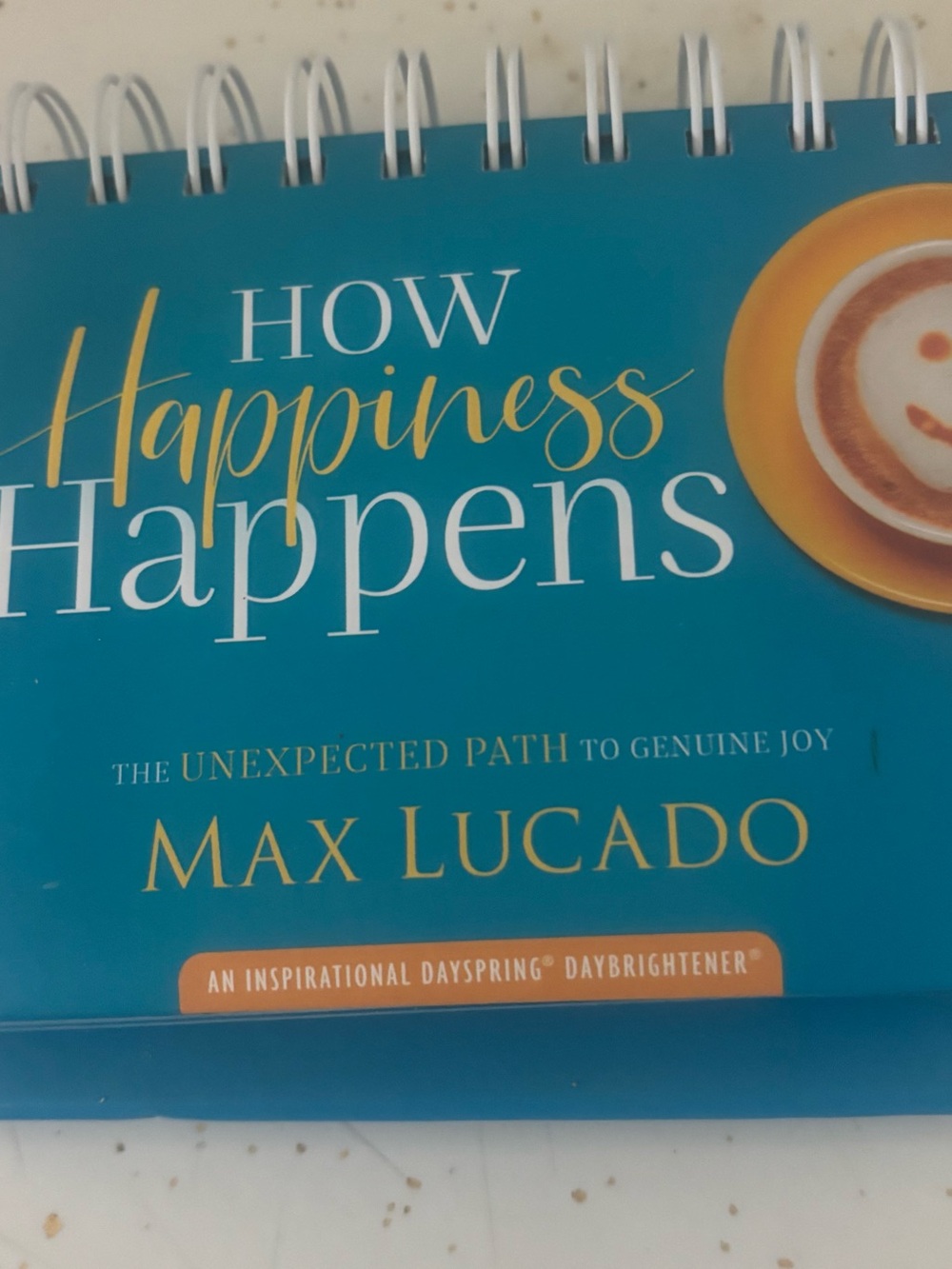 How Happiness Happens Teal Spiral Flip Calendar by Max Lucado